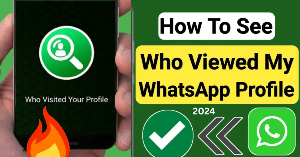 How to Know Who Viewed My WhatsApp Profile Secretly?