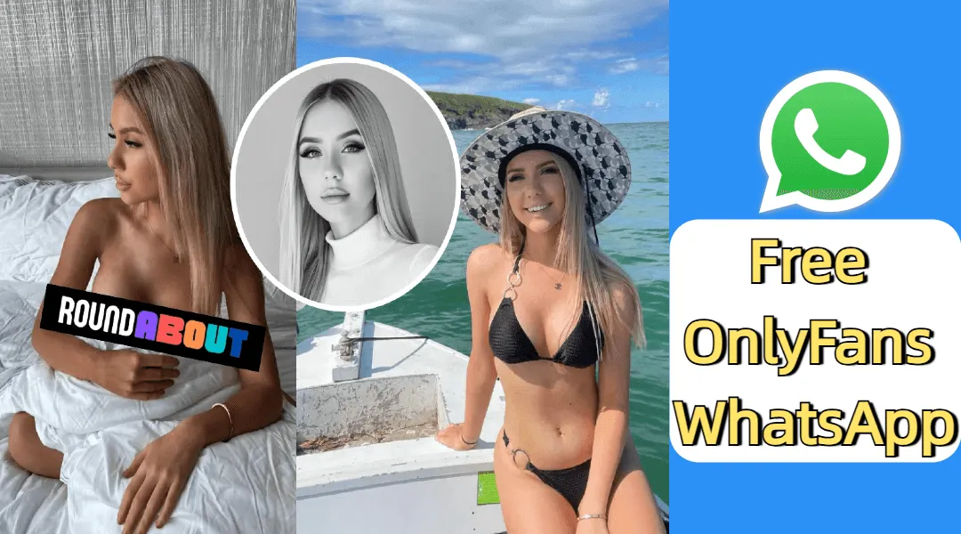How to Make Free OnlyFans on WhatsApp? 2025 Comprehensive Guide