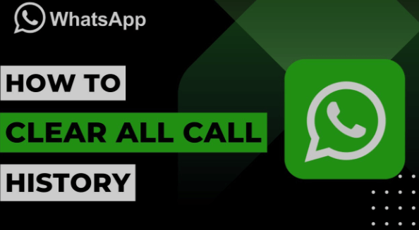 how to clear calls on WhatsApp